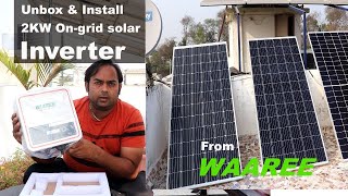 2KW Ongrid solar inverter from waaree  unboxpriceinstallation  2021 [upl. by Assirak588]