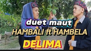 DELIMA Yulia citra ft Juta RG cover by duet maut Hambali ft Hambela [upl. by Parrisch]