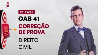 Correção de Prova  2ª Fase  OAB 41  Direito Civil [upl. by Orfinger]