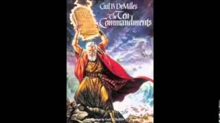 The Ten Commandments 1956 Official Sound Track Full [upl. by Adaliah]