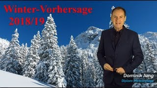 Die WinterVorhersage 201819 Eiswinter oder Mildwinter Gibt es Schnee Mod Dominik Jung [upl. by Couchman406]