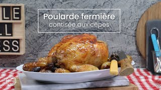 Poularde fermière contisée aux cèpes [upl. by Mongeau394]