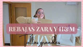 HAUL REBAJAS EN ZARA Y HampM VERSIÓN TALLAS GRANDES 🥰 MI PRIMER PEDIDO A ZARA ONLINE 😱 [upl. by Llebanna]