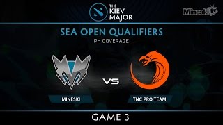 Mineski vs TNC  Kiev Major 2017  SEA Playoffs Loser Finals  PH Coverage  Game 3 [upl. by Aket]