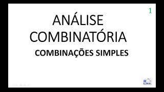 1 ANÁLISE COMBINATÓRIA COMBINAÇÕES SIMPLES [upl. by Garrott]