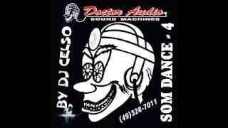 DJ CELSO  DOCTOR AUDIO 04 COMPLETO [upl. by Ahsekyw]