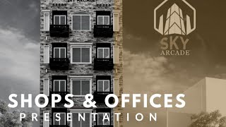 Sky Arcade Shops  Offices Presentation by FazeelUrRehman CEO PMS Buy Shops amp Offices [upl. by Esahc]