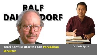 Ralph Dahrendorf Teori Konflik Otoritas dan Perubahan Struktur [upl. by Lamhaj]