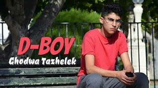 DBOY  Ghodwa Tazhelek  غدوا تزهالك Official Music Video [upl. by Schofield]