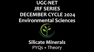 Silicates Minerals Classification II JRF SERIES DEC 2024 II UGC amp CSIR NET II environmentalscience [upl. by Hehre]