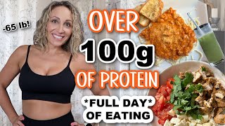 How to get OVER 100g of Protein EVERYDAY  What I Eat in a Day to lose 65 lbs [upl. by Coriss571]