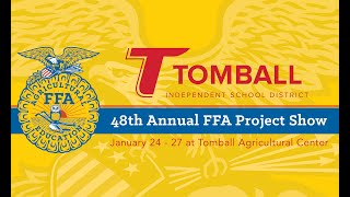 48th Annual FFA Project Show  January 26 2024  Tomball ISD [upl. by Enahpets]