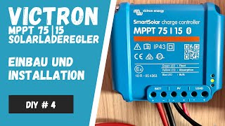 Einbau Victron MPPT Laderegler 7515  Anschluss Solartasche Wattstunde WS140SF  VESmartNetworking [upl. by Sathrum]