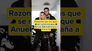 Razones por las que se rumorea que Anuel AA extraña a Karol G noticias anuelaa karolg rhlm [upl. by Ailssa]