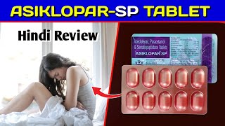 Asiklopar sp Tablet  Aceclofenac Paracetamol Tablet Review in Hindi  by Mt discuss [upl. by Eelloh860]