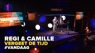 Regi amp Camille Vergeet de Tijd [upl. by Pettiford753]