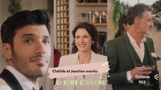 Ici tout commence 12 avril 2024  le mariage de Clotilde et Joachim célébré épisode 903 [upl. by Deevan]