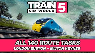 Train Sim World 5  All 140 Route Tasks West Coast Main Line [upl. by Naylor872]