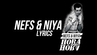 Hoba Hoba Spirit  Nefs amp Niya Lyrics [upl. by Bobina147]