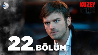 Kuzey Güney 22 Bölüm [upl. by Nauqram]