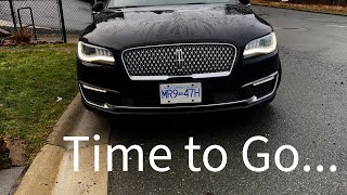 My Last Video with my 2019 Lincoln MKZ Why Im Getting a different car [upl. by Valsimot]