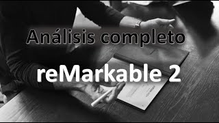 Análisis reMarkable 2 para uso profesional 📝 [upl. by Cirtemed]