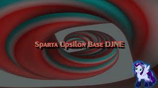 Sparta Upsilon Base DJNE Reupload [upl. by Adnyleb]