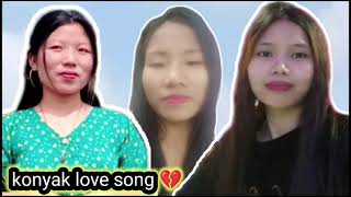 Konyak love song🥰🥰 [upl. by Marduk770]