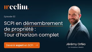 SCPI en démembrement de propriété  tour dhorizon complet [upl. by Harvey]