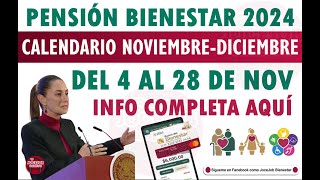 Pago de la Pensión Bienestar NoviembreDiciembre Conoce el Calendario y Fechas Clave [upl. by Niwle]