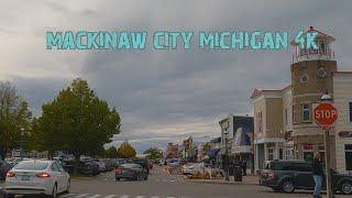 A Tourist Hotspot Mackinaw City Michigan 4K [upl. by Hannavas609]