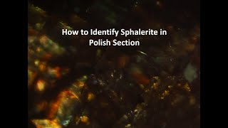 How to Identify Sphalerite in Polish Section [upl. by Dhiman]