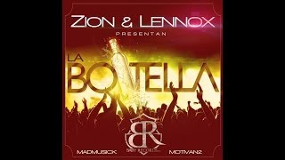 Zion y Lennox  La Botella  Official Lyrics  Reggaeton Nuevo 2014 [upl. by Gloriane650]