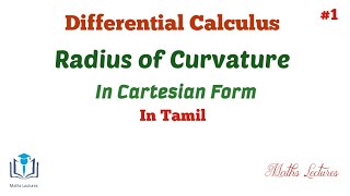 Radius of Curvature in Cartesian Form  In Tamil  BSc Maths  Allied Maths  Engineering Maths [upl. by Sardella]