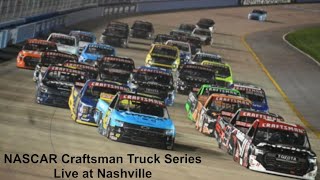 NASCAR Craftsman Truck Series Rackley Roofing 200 at Nashville Live Commentary [upl. by Lettig283]