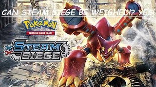 Can Pokemon Steam Siege Be Weighed Yes Amazing Pulls [upl. by Zanlog517]