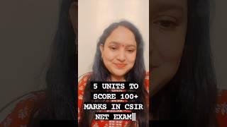 5 MOST INPORTANT UNITS FOR CSIR NET EXAM  5 UNITS TO SCORE 100 MARKS shortvideo csirnet [upl. by Hachmann728]