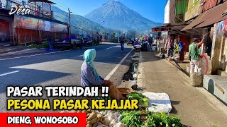 PESONA PASAR KEJAJAR DIENG PASAR TERINDAH YANG ADA DI INDONESIA  Cerita Desa Dieng Wonosobo [upl. by Rhtaeh]