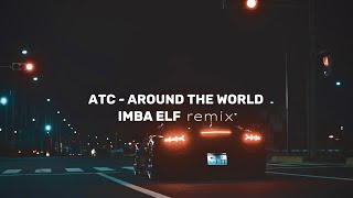 ATC  Around The World remix [upl. by Lippold]