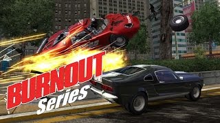 BURNOUT Racing Game Series Retrospective  A Look Back [upl. by Eivol]