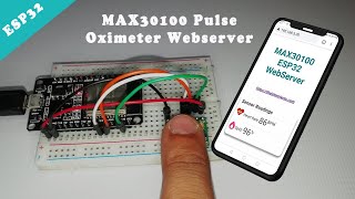 ESP32 based MAX30100 Pulse Oximeter Webserver [upl. by Miah]