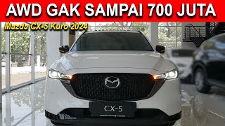 Mazda CX5 Kuro AWD Improvement 2024  Lebih Murah Dari Honda CRV Hybrid [upl. by Savvas]