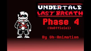 Undertale  Last Breath Phase 4 Full Fight Unofficial [upl. by Reace481]