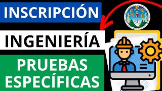 ⚫INSCRIPCIÓN a Facultad de INGENIERÍA💻 para las PRUEBAS ESPECIFICAS  Tutorial de ASIGNACIÓN📄 [upl. by Jefferson764]