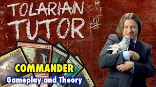 Tolarian Tutor Commander  Learning Better Gameplay and Theory for Magic The Gathering [upl. by Hanah]