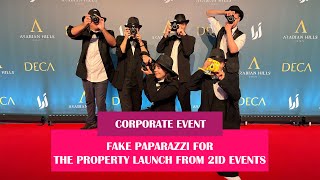 FAKE PAPARAZZI FOR THE PROPERTY LAUNCH FROM 2ID EVENTS [upl. by Attekahs]