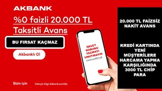 AKBANK FAİZSİZ NAKİT AVANS KAMPANYASI [upl. by Umont259]