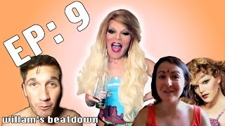 Beatdown Episode 09 with Willam [upl. by Novyat]