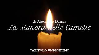 La signora delle camelie di Alexandre Dumas  Cap 11 di 27 [upl. by Maxma]