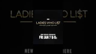 New Show Ladies Who List Atlanta January 7 Will You Be Watching shorts [upl. by Chemush]